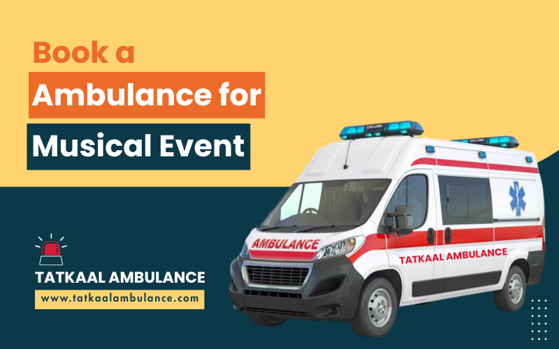 Book a Ambulance for Musical Event