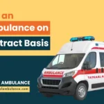 Hire an Ambulance on Contract Basis