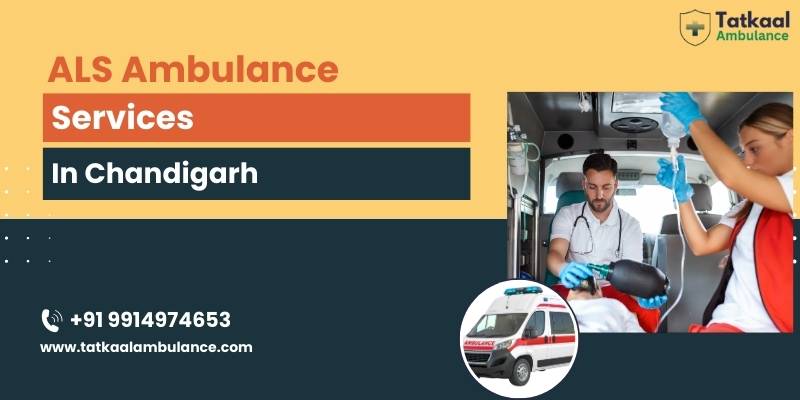 ALS Ambulance Services in chandigarh