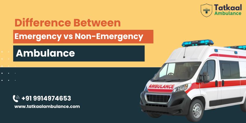 Emergency vs Non-Emergency