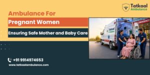 Ambulance for Pregnant Women